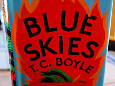 T.C. Boyles’ Blue Skies